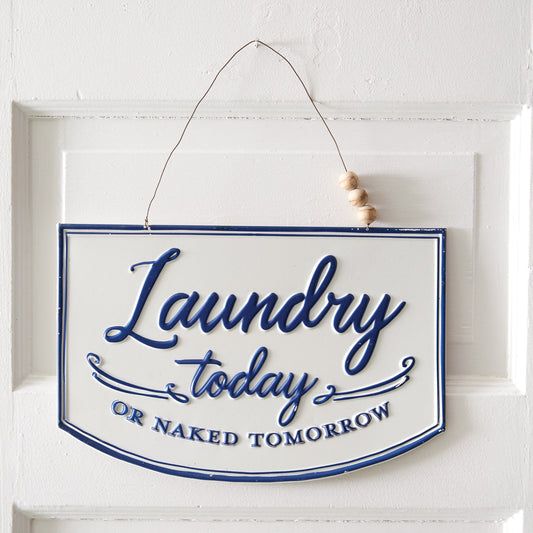 Laundry Today Hanging Sign